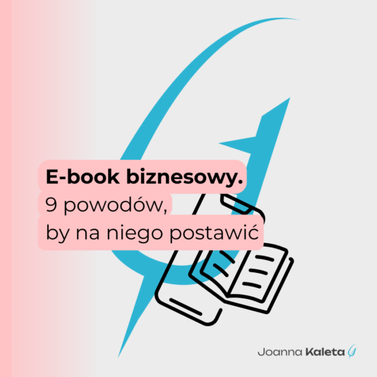 E-book biznesowy. 9 powodów, by na niego postawić